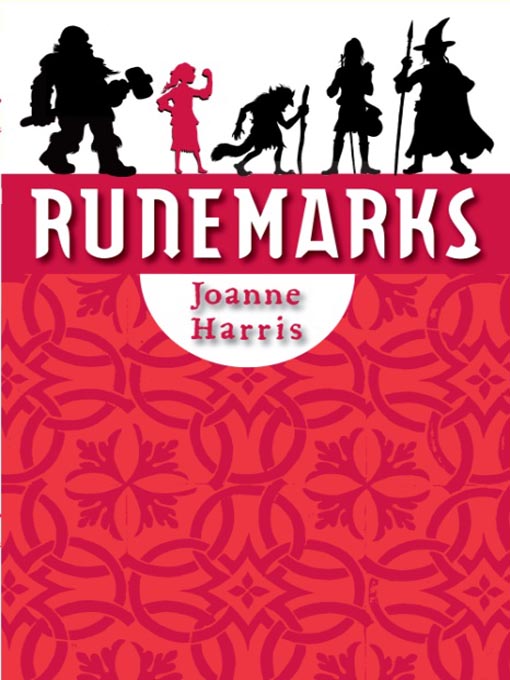 Title details for Runemarks by Joanne Harris - Wait list